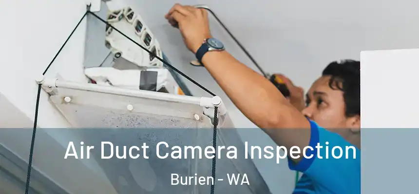  Air Duct Camera Inspection Burien - WA