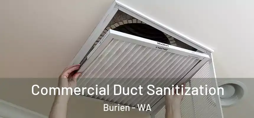 Commercial Duct Sanitization Burien - WA