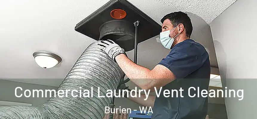 Commercial Laundry Vent Cleaning Burien - WA