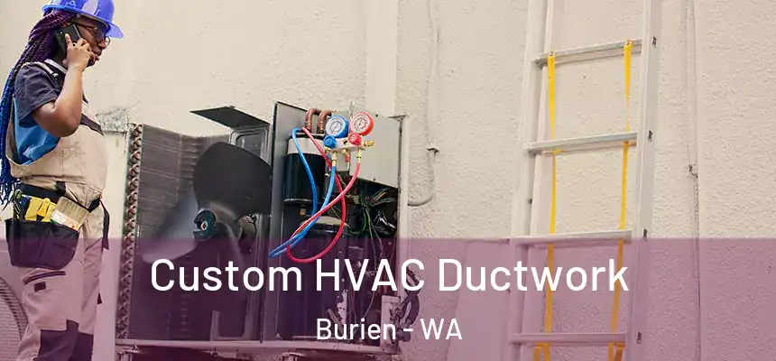  Custom HVAC Ductwork Burien - WA