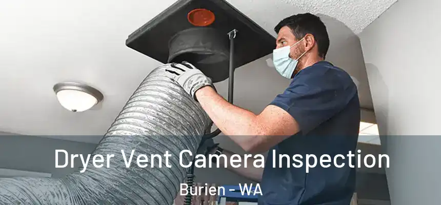 Dryer Vent Camera Inspection Burien - WA