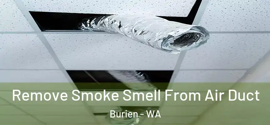 Remove Smoke Smell From Air Duct Burien - WA