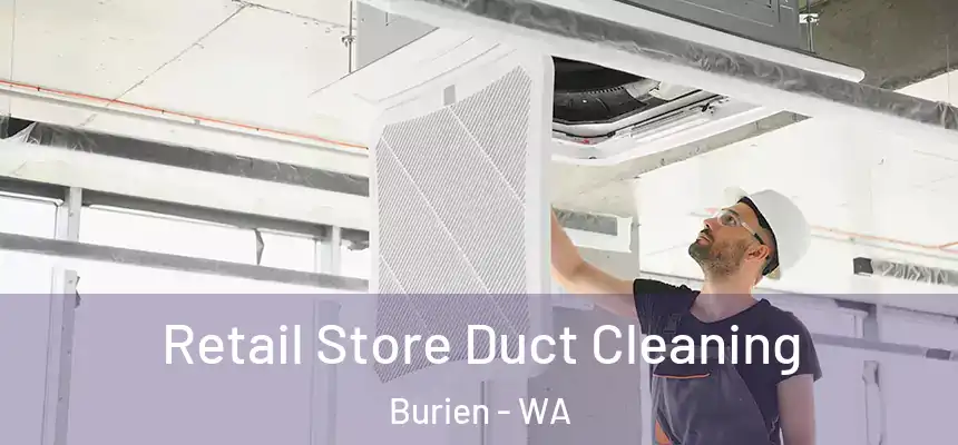 Retail Store Duct Cleaning Burien - WA